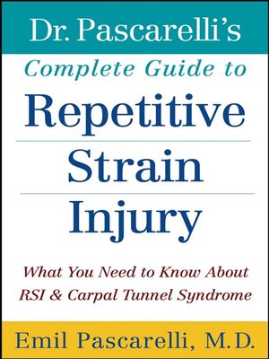cover image of Dr. Pascarelli's Complete Guide to Repetitive Strain Injury